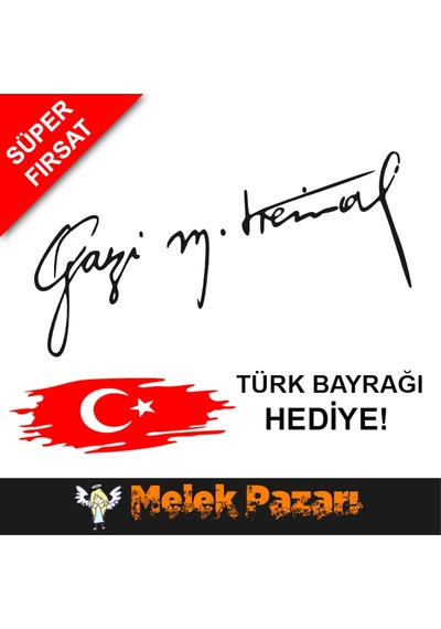 Gazi Mustafa Kemal Atatürk Imza Araba Sticker