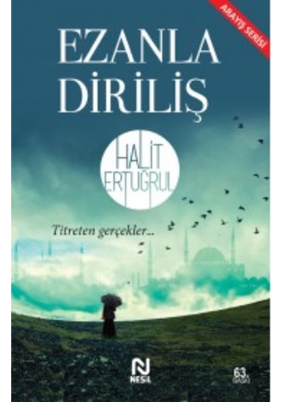Ezanla Diriliş Halit Ertuğrul NESİL YAYINLARI 9789752693050