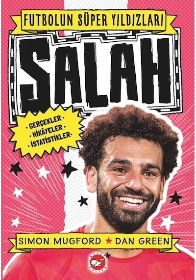 Salah - Futbolun Süper Yıldızları - Simon Mugford - Beyaz Balina Yayınları