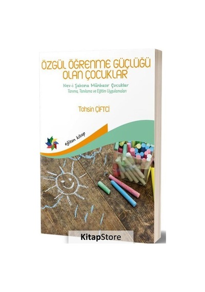 Özgül Öğrenme Güçlüğü Olan Çocuklar - Tahsin Çiftci - Eğiten Kitap