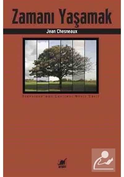 Zamanı Yaşamak / Jean Chesneaux 9786053140399