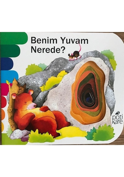 Benim Yuvam Nerede?-Delikli Kitaplar Serisi- Pötikare Yayınları