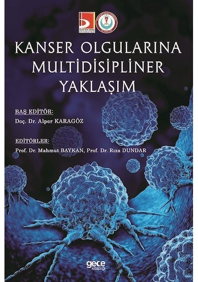 Kanser Olgularına Multidisipliner Yaklaşım- Gece Kitaplığı