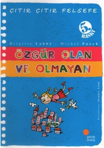 Çıtır Çıtır Felsefe 9 - Özgür Olan Ve Olmayan - Ybve-660407