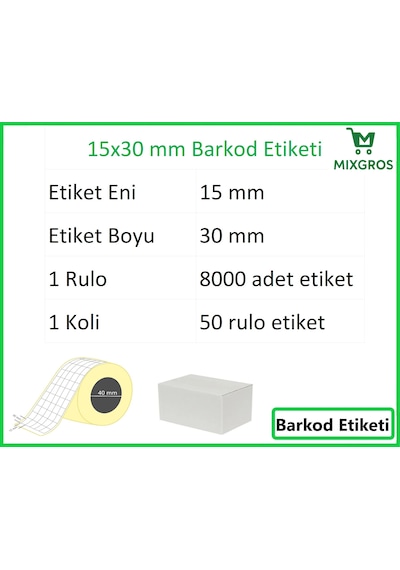 15x30 Mm Termal 5'li Ürün Barkod Etiketi 1 Rulo: 8000 Adet Etiket 1 Koli: 50 Rulo Etiket