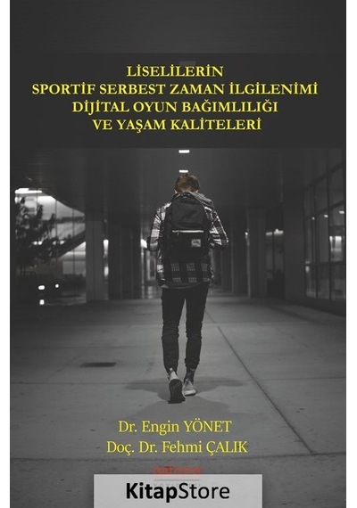 Liselilerin Sportif Serbest Zaman İlgilenimi Dijital Oyun Bağı...