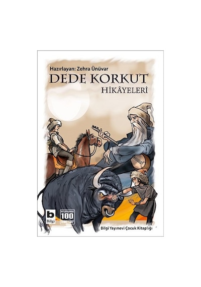 Dede Korkut Hikayeleri- Bilgi Yayınevi