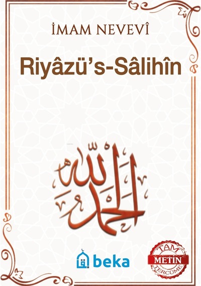 Riyazüs Salihin - İmam Nevevi - Tam Metin - 2. Hamur - Karton Kapak