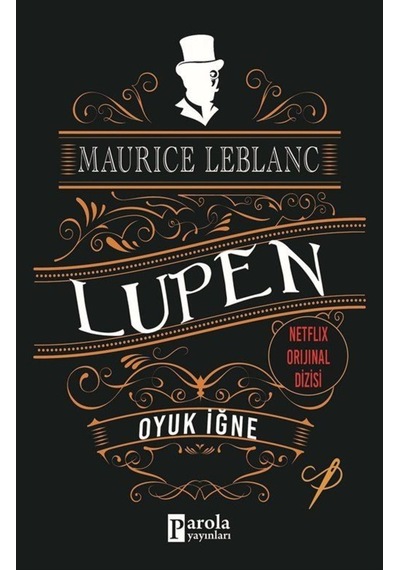 Arsen Lüpen - Oyuk İğne - Maurice Leblanc - Parola Yayınları