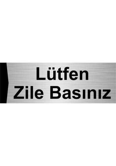 Lütfen Zile Basınız 10x20cm Gümüş Renk Metal Yönlendirme Levhası