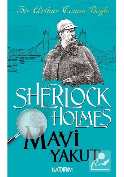 Sherlock Holmes - Mavi Yakut - Sir Arthur Conan Doyle - Kaldırım