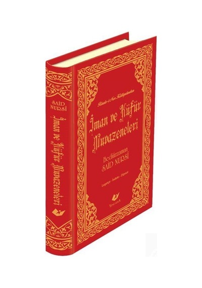 İman ve Küfür Muvazeneleri (Yeni Tanzim, Büyük Boy, Lügatçeli,...