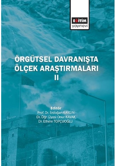 Örgütsel Davranışta Ölçek Araştırmaları Iı