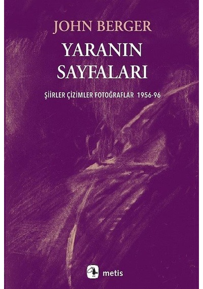 Yaranın Sayfaları / John Berger