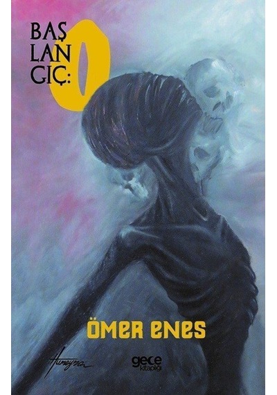 Başlangıç: O - Ömer Enes - Gece Kitaplığı