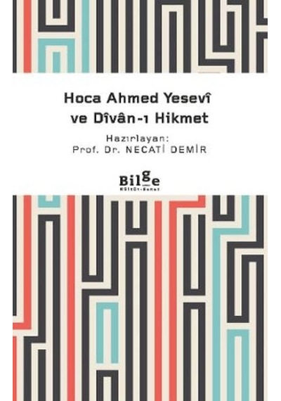 Hoca Ahmed Yesevi Ve Divan-ı Hikmet