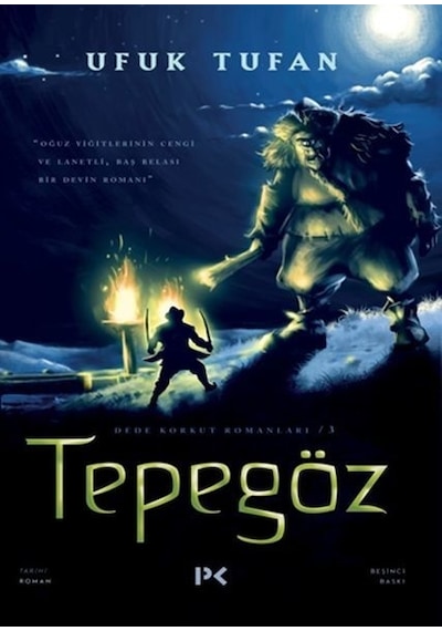Tepegöz - Dede Korkut Romanları 3 - Ufuk Tufan - Profil Kitap