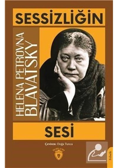 Sessizliğin Sesi / Helena Petrovna Blavatsky 9786254190049