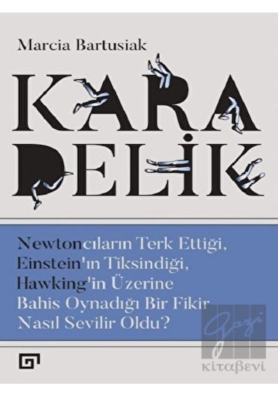 Kara Delik - Marcia Bartusiak - Koç Üniversitesi Yayınları