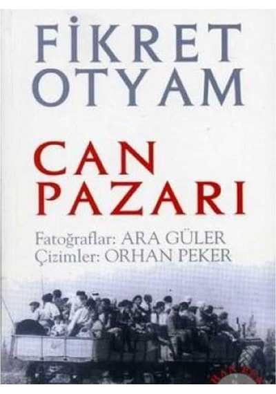 Can Pazarı - Fikret Otyam İlk Baskı 2007