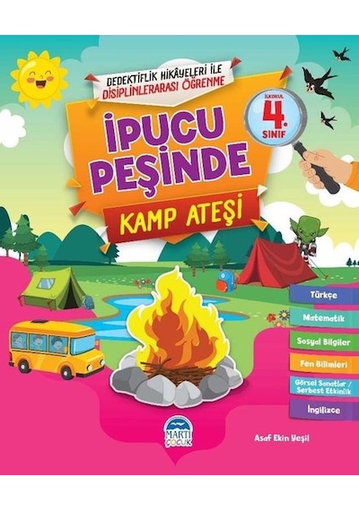 İlkokul 4.Sınıf - İpucu Peşinde - Kamp Ateşi - Asaf Ekin Yeşil - Martı Yayınları