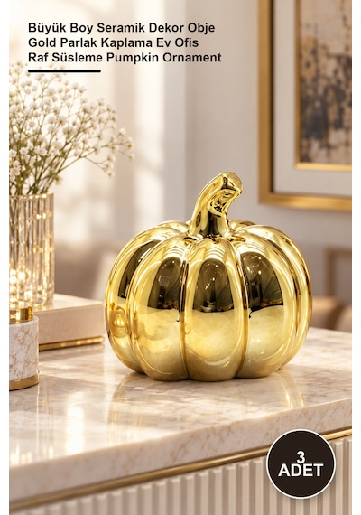3 Adet Balkabağı Tasarımlı Biblo Büyük Boy Seramik Dekor Obje Gold Parlak Kaplama Ev Ofis Raf Süsleme Pumpkin Ornament 1