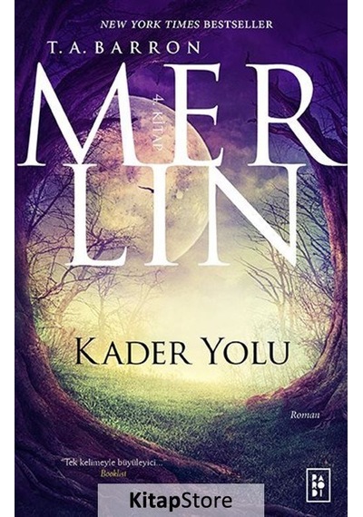Merlin 4 / Kader Yolu / T. A. Barron
