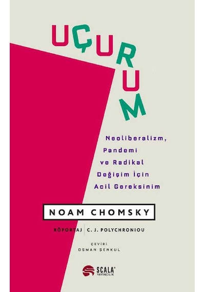 Uçurum Neoliberalizm, Pandemi Ve Radikal Değişim İçin Acil Gereksinim