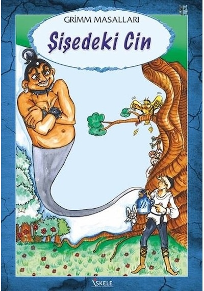 Şişedeki Cin - Grimm Kardeşler - Özyürek Yayınevi