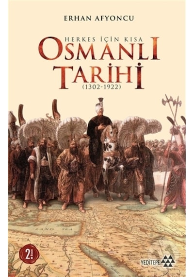 Herkes Için Kısa Osmanlı Tarihi (Ciltli)