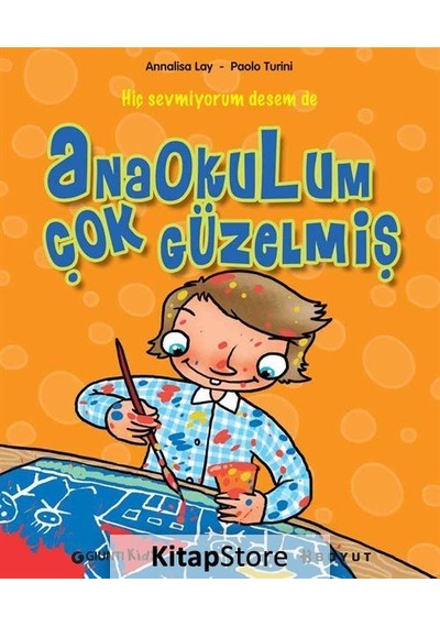 Anaokulum Çok Güzelmiş - Annalisa Lay -  Paolo Turini - Boyut Yayın Grubu