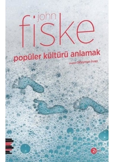Popüler Kültürü Anlamak  - John Fiske  - Pharmakon Kitap