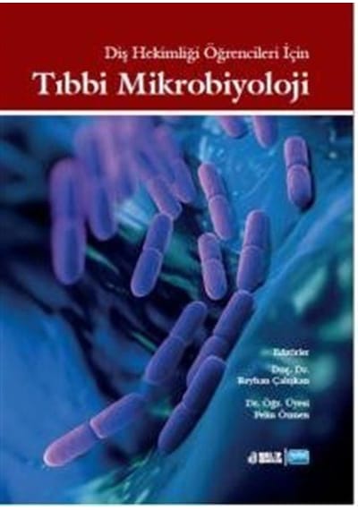 Tıbbi Mikrobiyoloji  - Diş Hekimliği Öğrencileri İçin - Nobel Akademik Yayıncılık