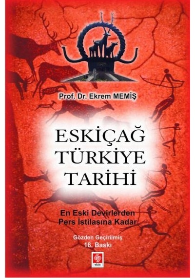 Eskiçağ Türkiye Tarihi - En Eski Devirlerden Pers İstilasına Kadar