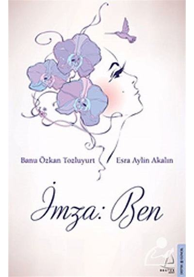 İmza: Ben - Aylin Akalın - Destek Yayınları