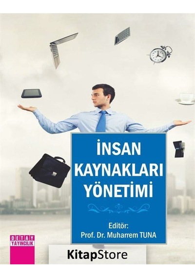 Insan Kaynakları Yönetimi / Doç.Dr. Muharrem Tuna