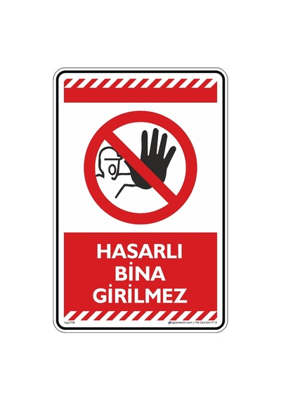 Hasarlı Bina Girilmez