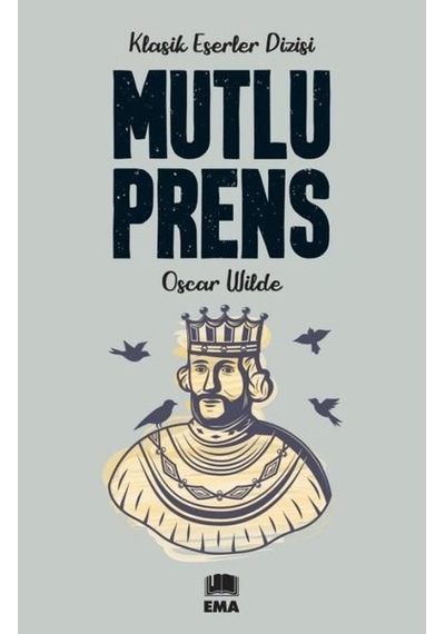 Mutlu Prens - Oscar Wilde - Ema Kitap