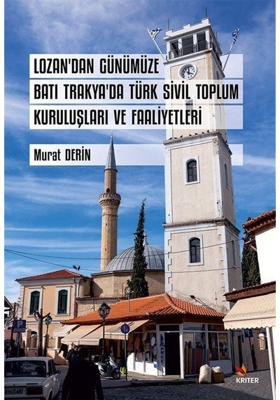 Lozan'dan Günümüze Batı Trakya'da Türk Sivil Toplum Kuruluşlar...