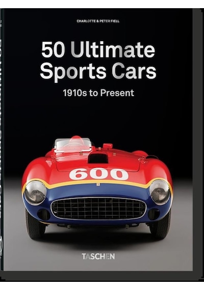 50 Ultimate Sports Cars. 40th Ed. - Charlotte & Peter Fiell Fiell - Taschen GmbH