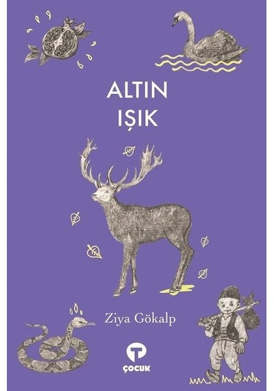 Altın Işık - Ziya Gökalp - Turkuvaz Çocuk