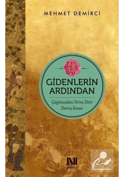 Gidenlerin Ardından / Mehmet Demirci 9786059901628
