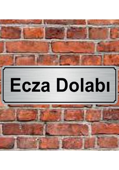 10X20 Cm Ecza Dolabı Yazılı Metal Yönlendirme Levhası