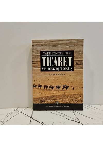 Tarihöncesinde Ticaret Ve Değiş Tokuş