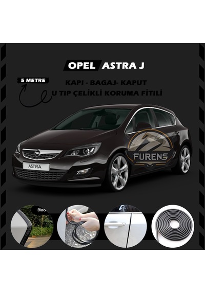 Opel Astra J Oto Araç Kapı Koruma Fitili 5metre Parlak Siyah Renk