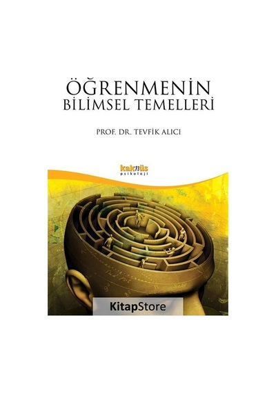 Kitapstore-Öğrenmenin Bilimsel Temelleri / Tevfik Alıcı