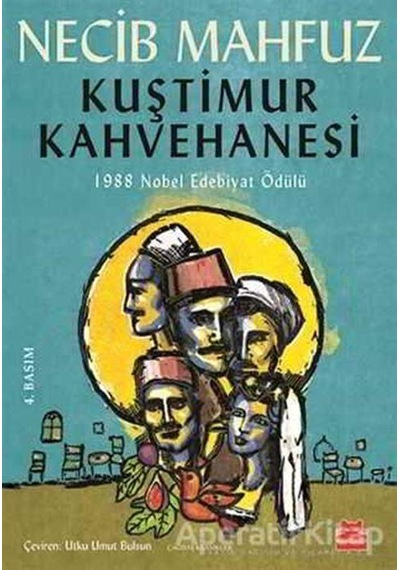 Kuştimur Kahvehanesi - Necib Mahfuz - Kırmızı Kedi