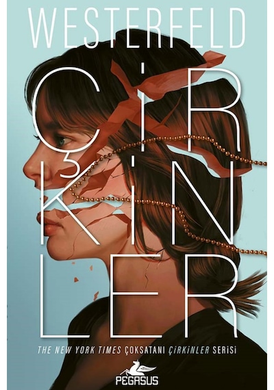 Çirkinler Çirkinler Serisi 1. Kitap / Scott Westerfeld