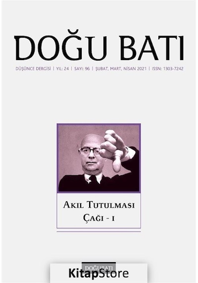 Doğu Batı Dergisi 96. Sayı - Akıl Tutulması Çağı 1