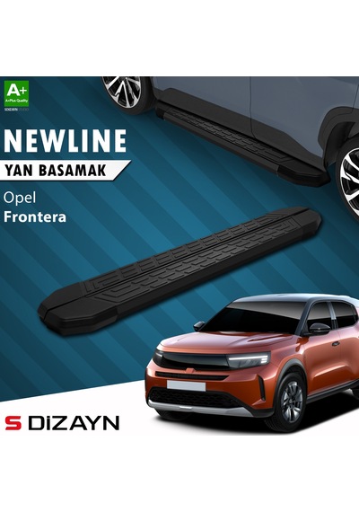 S-dizayn Opel Frontera Newline Siyah Yan Basamak 183 Cm 2024 Üzeri A+ Kalite